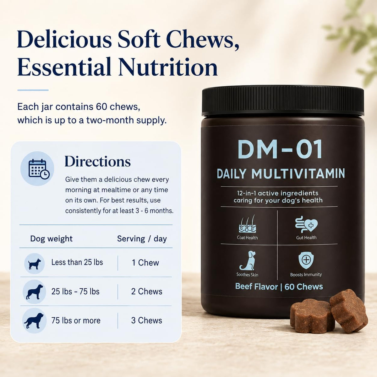DM-01 Daily Multivitamin, Multivitamin Itch Relief Chews for Dog, Beef | 12-in-1 daily multivitamin chews with Salmon Oil, Probiotics, Glucosamine & Essential Vitamins for everyday dog wellness.